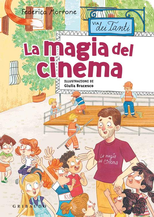 La magia del cinema. Via dei Tanti - Federica Morrone - copertina