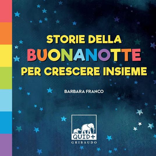 Storie della buonanotte per crescere insieme - Barbara Franco - ebook