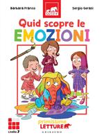 Quid scopre le emozioni. Primissime letture. Livello 7