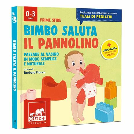 Bimbo saluta il pannolino. Passare al vasino in modo semplice e naturale. Ediz. a colori - copertina