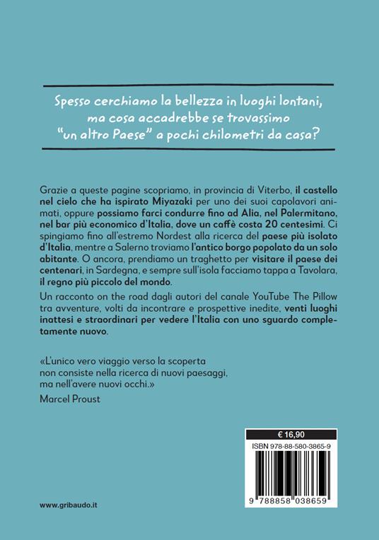 Il paese più bello del mondo. 20 luoghi nascosti per scoprire l'Italia con uno sguardo nuovo - The Pillow - 6