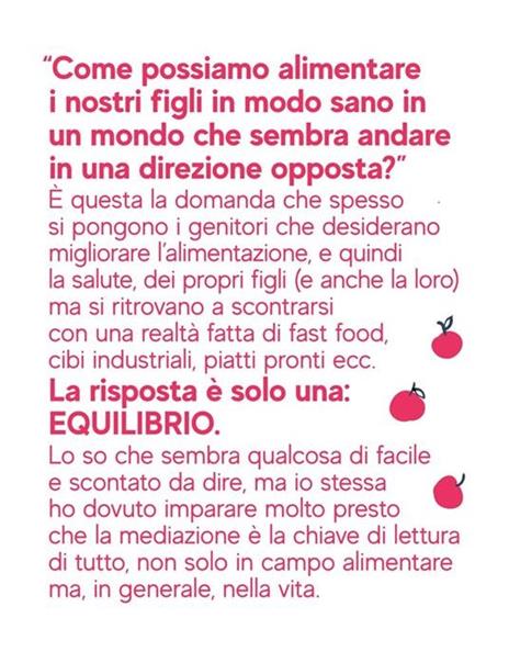 Il libro dei bimbi a tavola. Tutto quello che c'è da sapere per un'alimentazione e uno stile di vita sani a ogni età - Verdiana Ramina - 3