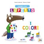 Imparo con lupetto i colori. Amico lupo