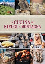 La cucina dei rifugi di montagna