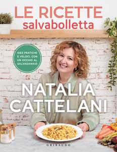 Libro Le ricette salvabolletta Natalia Cattelani