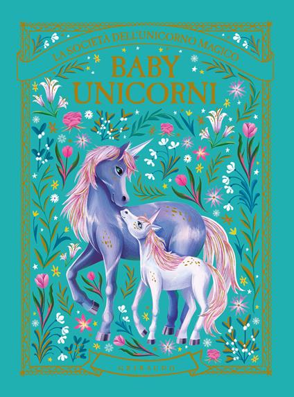 Baby unicorni. La società dell'unicorno magico - copertina