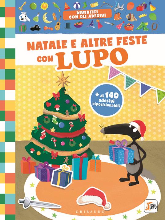 Il libro con gli adesivi di Lupo. Amico Lupo. Con adesivi. Ediz. a colori -  Orianne Lallemand - Libro - Mondadori Store