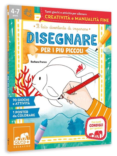 Disegnare per i più piccoli. Ediz. illustrata. Con Poster - Barbara Franco - 2