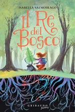 Il re del bosco