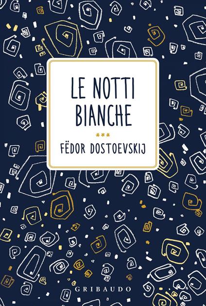 Le notti bianche - Fëdor Dostoevskij - ebook