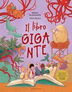 Il libro gigante. Ediz. illustrata