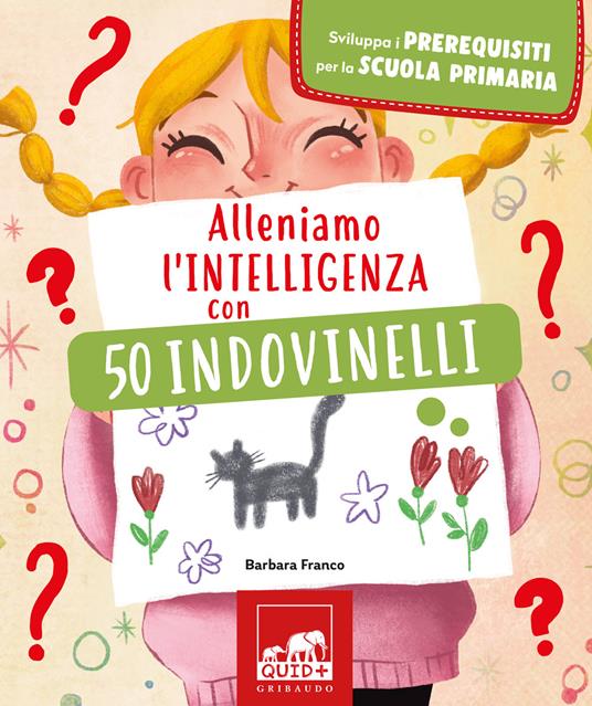 Alleniamo l'intelligenza con 50 indovinelli - Barbara Franco - copertina