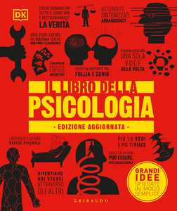 Libro Il libro della psicologia. Grandi idee spiegate in modo semplice. Nuova ediz.