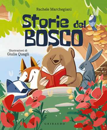 Libro Storie del bosco Rachele Marchegiani