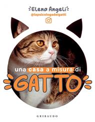 Una casa a misura di gatto