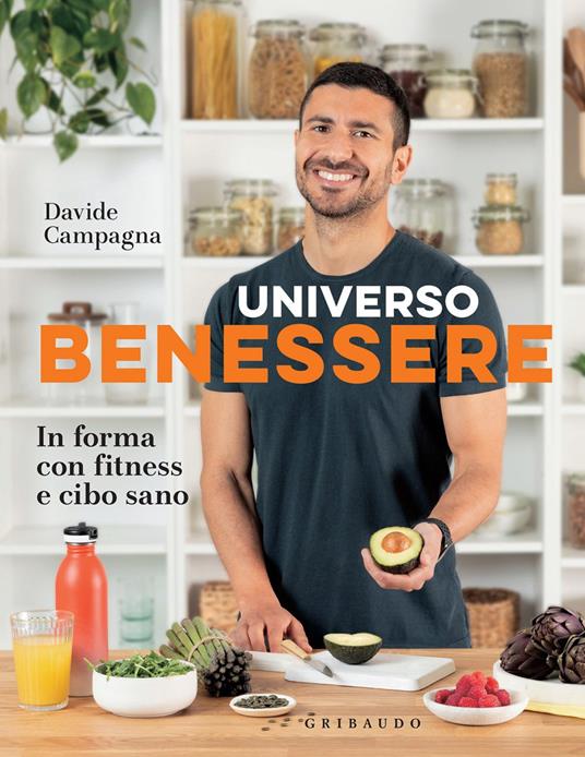 Universo benessere. In forma con fitness e cibo sano - Davide Campagna - ebook