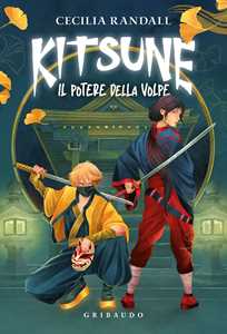 Libro Il potere della volpe. Kitsune Cecilia Randall