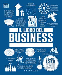 Libro Il libro del business. Grandi idee spiegate in modo semplice