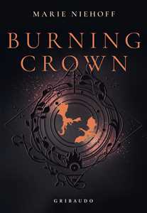 Libro Burning crown. Ediz. italiana Marie Niehoff