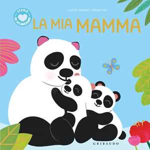 Libro La mia mamma. Ediz. a colori Louison Nielman