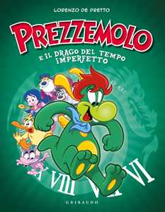 Libro Prezzemolo e il drago del tempo imperfetto Lorenzo De Pretto
