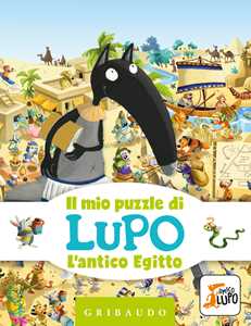 Libro L'antico Egitto. Il mio puzzle di Lupo. Amico Lupo. Ediz. a colori. Con puzzle Orianne Lallemand Éléonore Thuillier