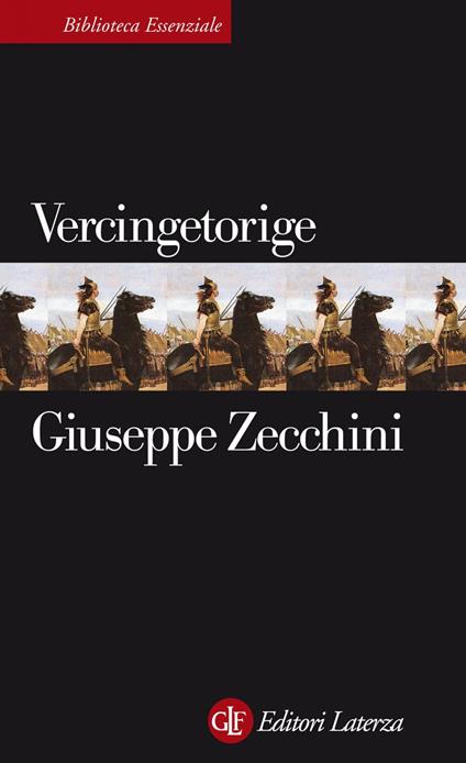 Vercingetorige - Giuseppe Zecchini - ebook