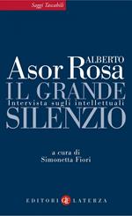 Il grande silenzio. Intervista sugli intellettuali