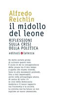 Il midollo del leone. Riflessioni sulla crisi della politica