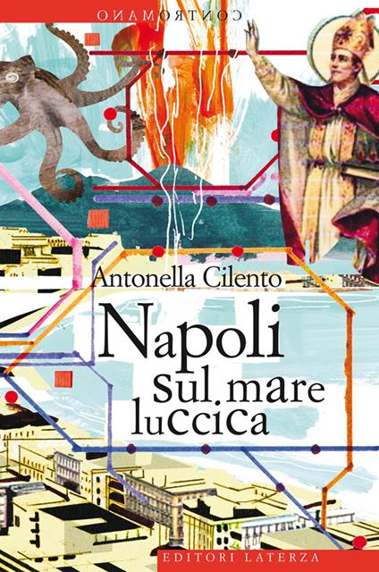 Napoli sul mare luccica - Antonella Cilento - ebook