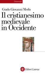 Il cristianesimo medievale in Occidente