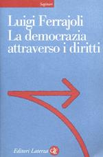 La democrazia attraverso i diritti