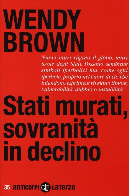 Stati murati, sovranità in declino - Wendy Brown - copertina