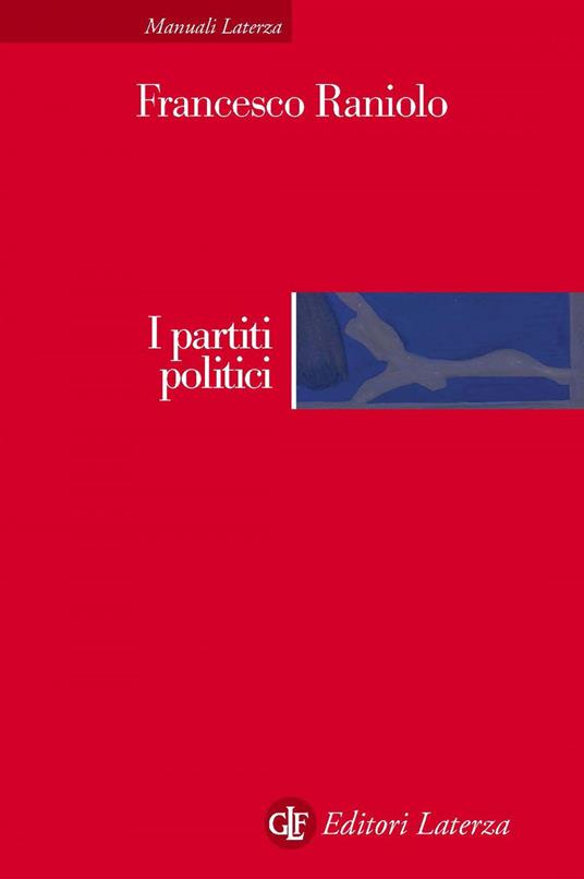 I partiti politici - Francesco Raniolo - ebook
