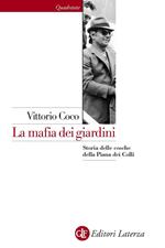 La mafia dei giardini. Storia delle cosche della Piana dei colli