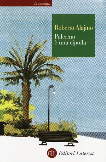 Palermo è una cipolla - Roberto Alajmo - copertina