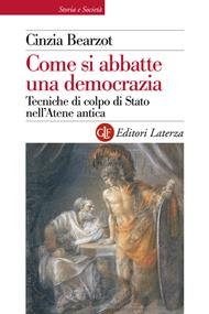 Come si abbatte una democrazia. Tecniche di colpo di Stato nell'Atene antica