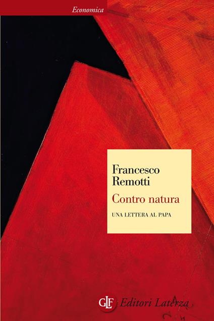 Contro natura. Una lettera al papa - Francesco Remotti - ebook