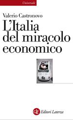 L' Italia del miracolo economico