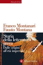 Storia della letteratura greca. Dalle origini all'età imperiale