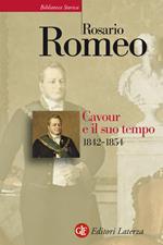 Cavour e il suo tempo. Vol. 2: Cavour e il suo tempo