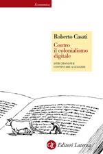 Contro il colonialismo digitale. Istruzioni per continuare a leggere