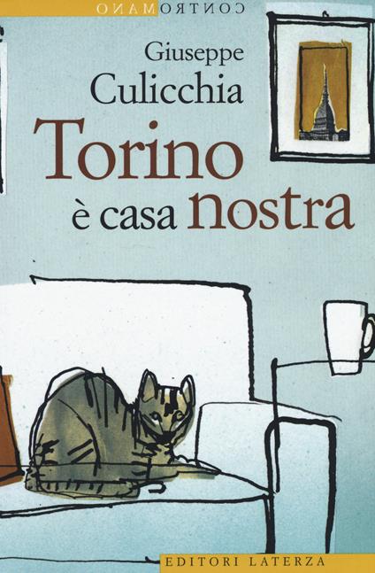 Torino è casa nostra - Giuseppe Culicchia - copertina