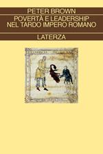 Povertà e leadership nel tardo Impero Romano