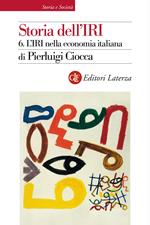 Storia dell'IRI. Vol. 6: Storia dell'IRI