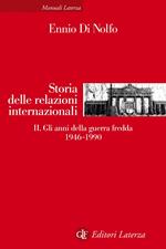 Storia delle relazioni internazionali. Vol. 2: Storia delle relazioni internazionali