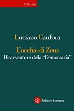 L' occhio di Zeus. Disavventure della «Democrazia»