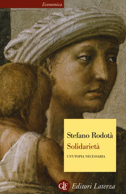 Solidarietà. Un'utopia necessaria - Stefano Rodotà - copertina