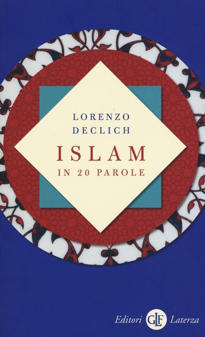 Islam in 20 parole - Lorenzo Declich - copertina