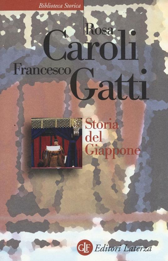 Storia del Giappone. Ediz. ampliata - Rosa Caroli,Francesco Gatti - copertina